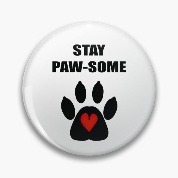 Item preview, Stay Paw-some designed and sold by BusyMonkeys.