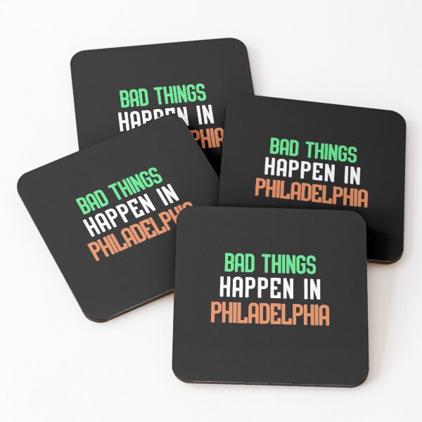 Item preview,  Bad thing Happen in Philly designed and sold by IZ-STAR.