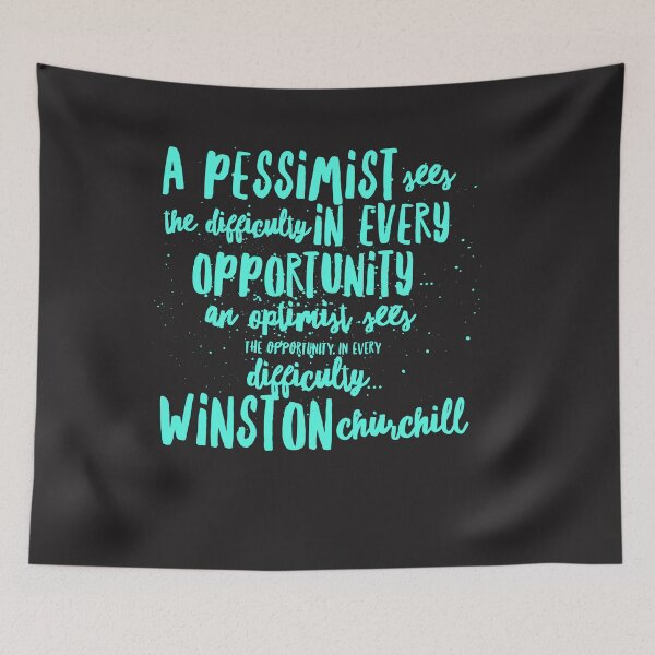 Item preview, A Pessimist sees difficulty in every opportunity, an optimist sees opportunity in every difficulty designed and sold by HamiltonmagicTs.