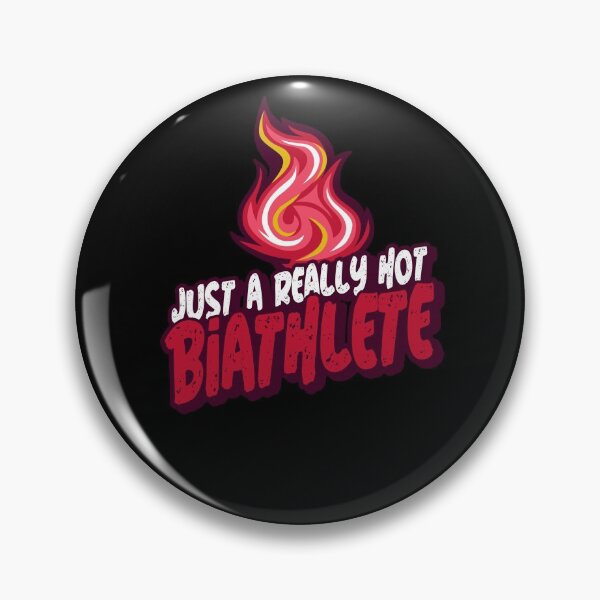 Item preview, Just A Really Hot Biathlete designed and sold by PunyPun.