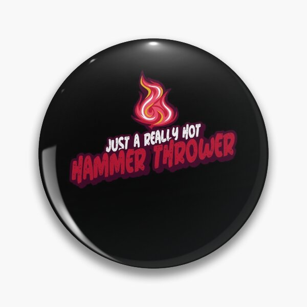 Item preview, Just A Really Hot Hammer Thrower designed and sold by PunyPun.