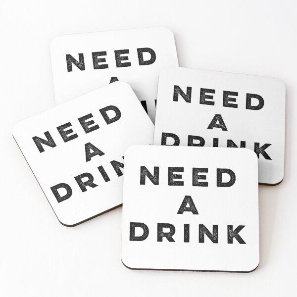 Item preview, Need A Drink designed and sold by HilariousThings.