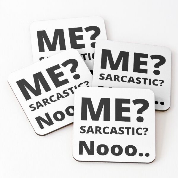 Item preview, Me sarcastic? nooo designed and sold by narcocynic.
