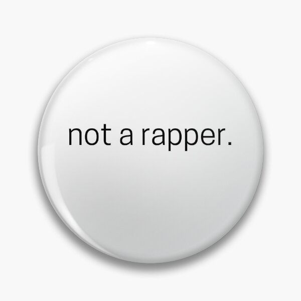 Item preview, Not A rapper designed and sold by narcocynic.