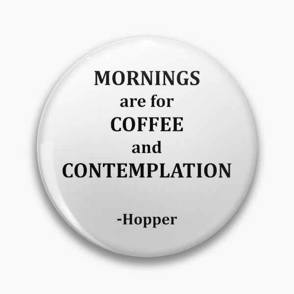 Item preview, Mornings are for Coffee and Contemplation designed and sold by FrenchFactory.