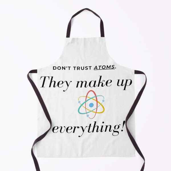 Artikelvorschau, Vertraue keinen Atomen, sie machen alles aus entworfen und verkauft von IdyayaouART.