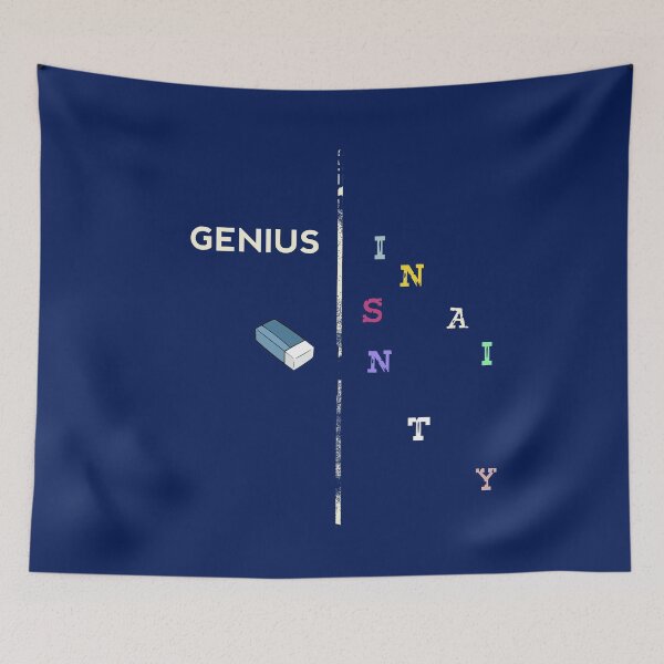 Item preview, Erasing The Line Between Genius And Insanity designed and sold by HappySchnapper.