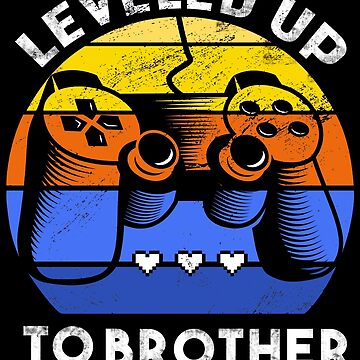 Artwork thumbnail, Brother Gaming Level Up by JonasDesign