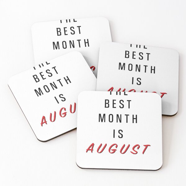 Item preview, The Best Month Is August Birthday designed and sold by Marco Damm.