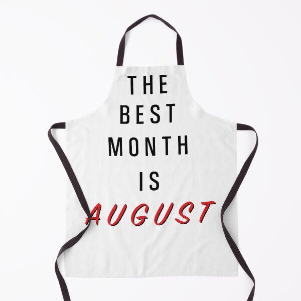 Item preview, The Best Month Is August Birthday designed and sold by Marco Damm.