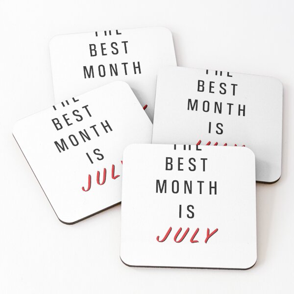 Item preview, The Best Month Is July Birthday designed and sold by Marco Damm.