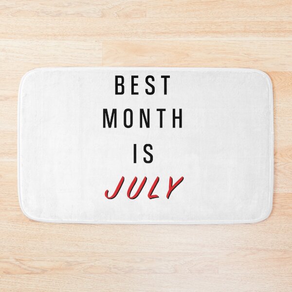 Item preview, The Best Month Is July Birthday designed and sold by Marco Damm.