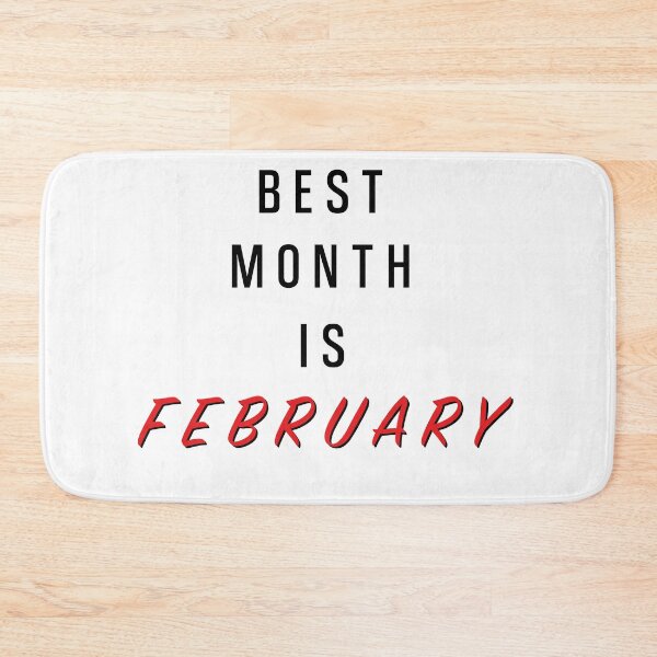 Item preview, The Best Month Is February Birthday designed and sold by Marco Damm.