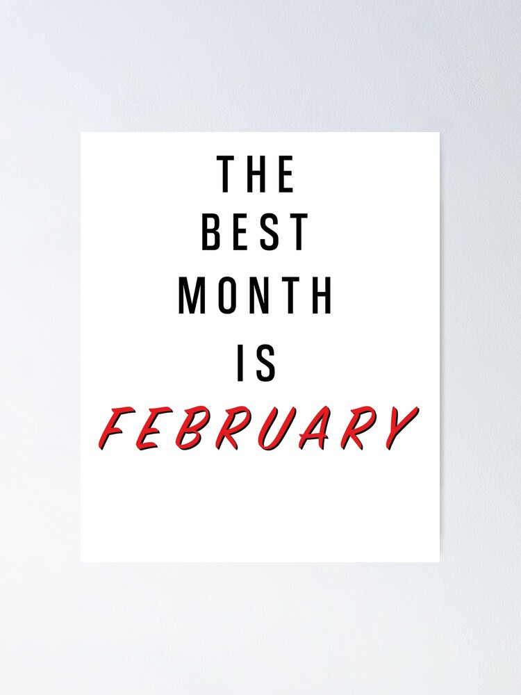 Why february is the best month