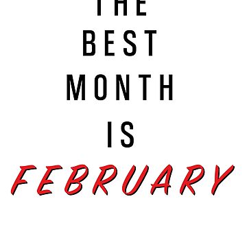 Why february is the best month