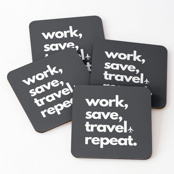 Item preview, Work, save, travel, repeat. designed and sold by The Travel Entrepreneur.