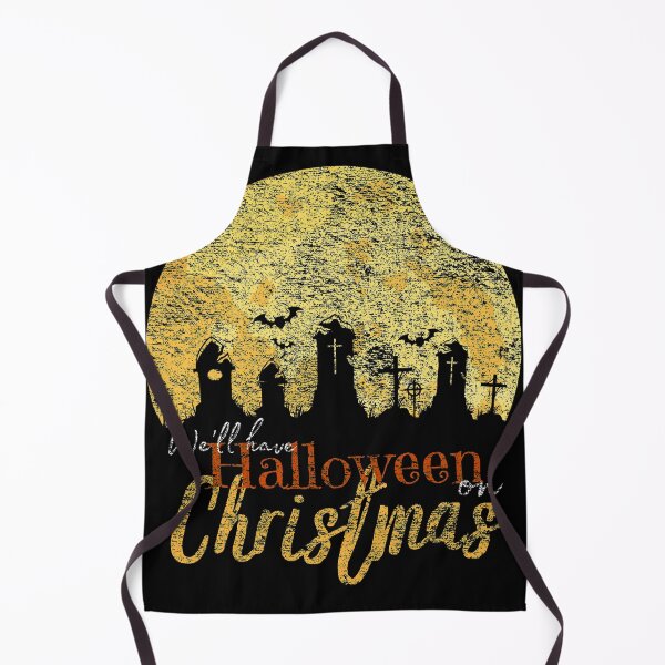 Item preview, We'll have Halloween on Christmas designed and sold by Trickyy90.