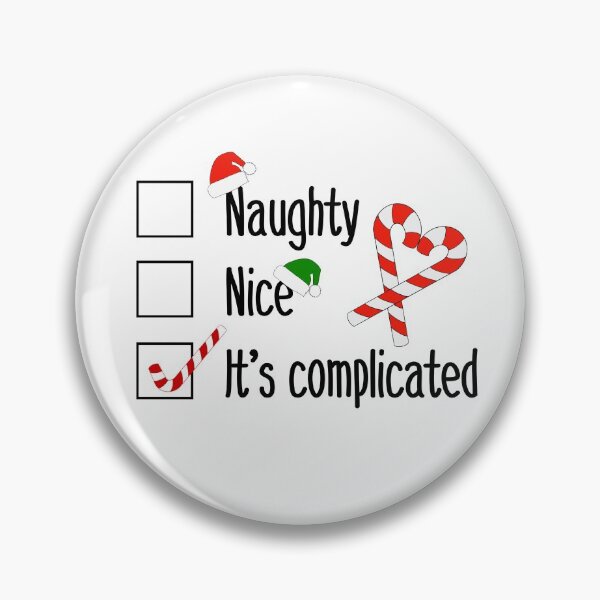 Item preview, Naughty Nice Its Complicated  designed and sold by champagnemoment.