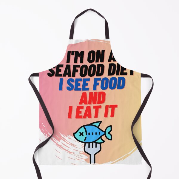 Item preview, I'M ON A SEAFOOD DIET, I SEE FOOD AND I EAT IT designed and sold by IdyayaouART.