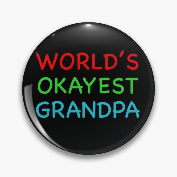 Item preview, Worlds Okayest Grandpa Funny Quote designed and sold by popculturechick.