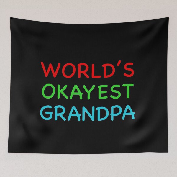 Item preview, Worlds Okayest Grandpa Funny Quote designed and sold by popculturechick.