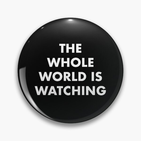 Item preview, The whole world is watching designed and sold by AnanasHananas.