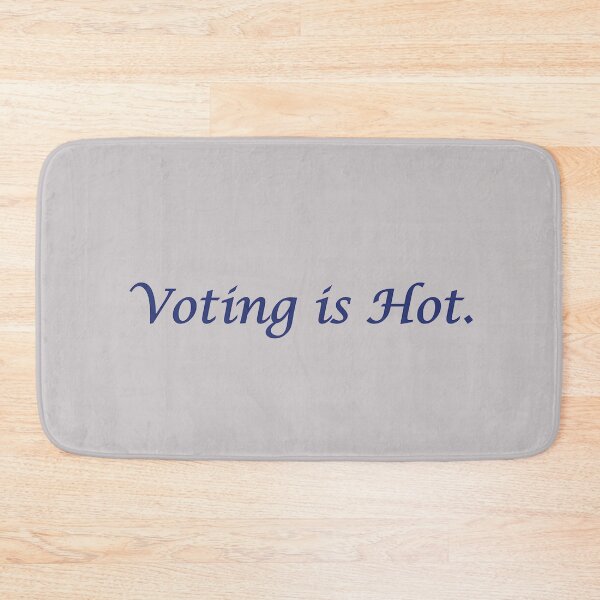 Item preview, Voting Is Hot,Voting Is Hot,Voting Is Hot,Voting Is Hot Voting Is Hot Voting Is Hot, designed and sold by Souna's  Store.