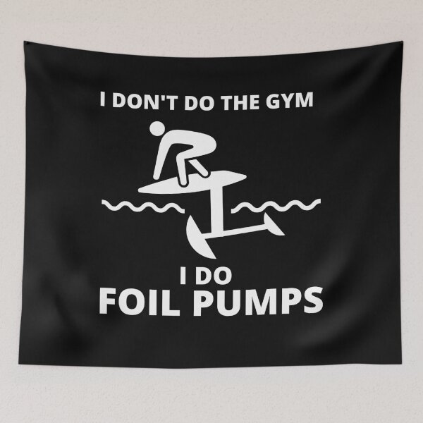 Item preview, Hydrofoiling I Don't do gym I Do Foil Bumps designed and sold by Stewby.
