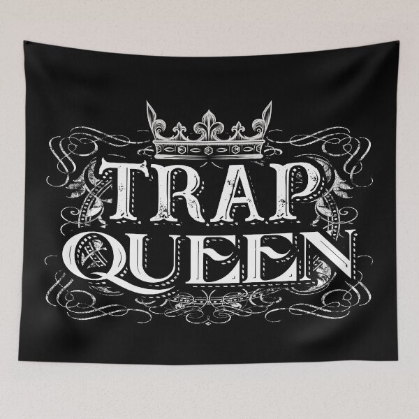 Item preview, Trap Queen designed and sold by HauntedMammoth.