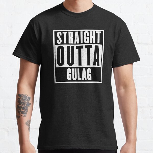 straight outta gulag shirt