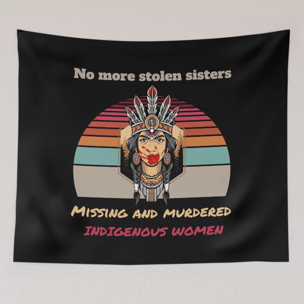 Item preview, No more stolen sisters missing and murdered indigenous women designed and sold by berenger04.