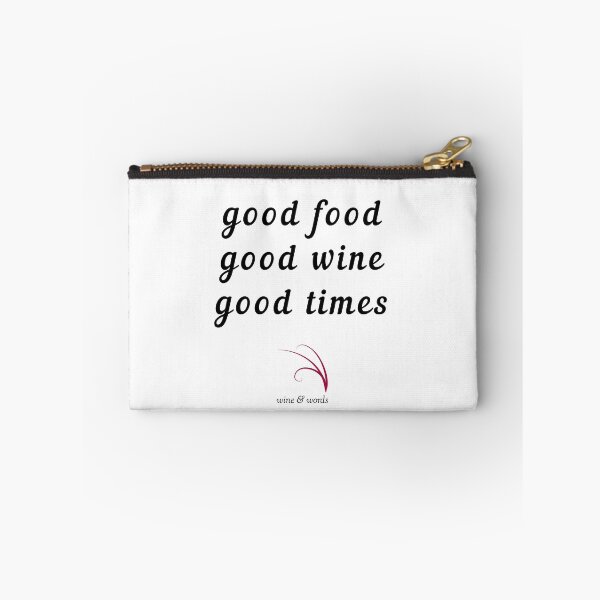 Item preview, Wine quote good food good wine good times designed and sold by wineandwords.