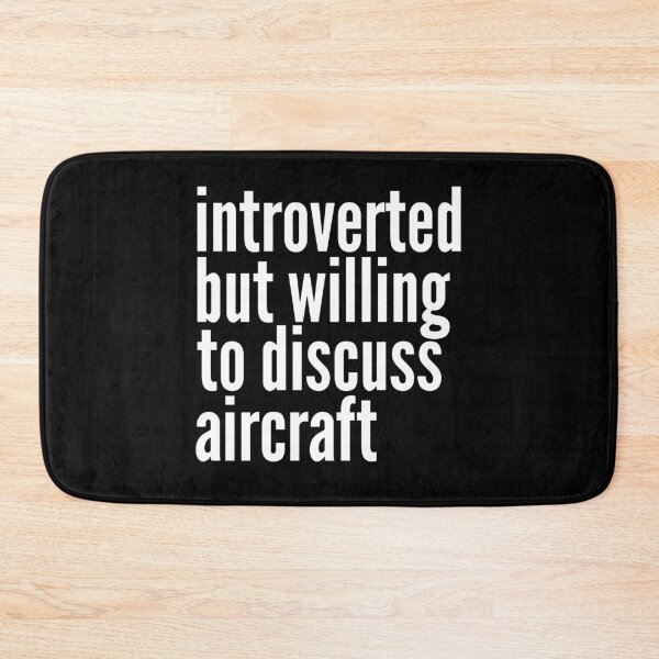 Item preview, Introverted but willing to discuss Aircraft designed and sold by SlartybardPOD2.
