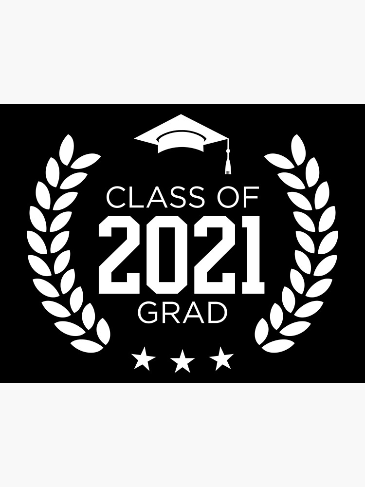 "Class of 2021 Grad, Graduation Cap, grad" Poster by brackerdesign