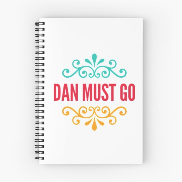 Item preview, Dictator DAN MUST GO!  designed and sold by stevencox26.