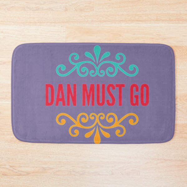 Item preview, Dictator DAN MUST GO!  designed and sold by stevencox26.