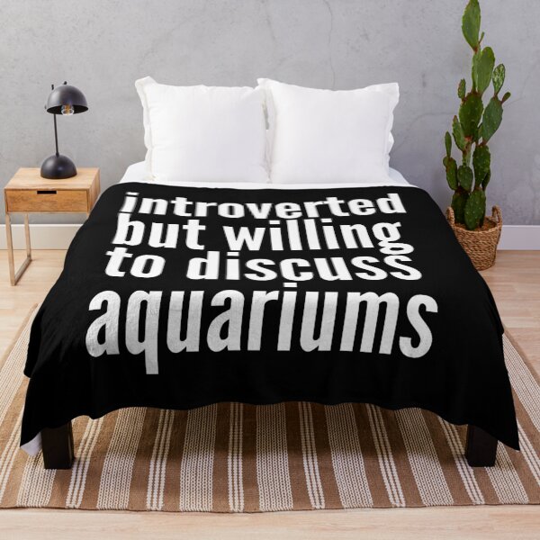 Item preview, Introverted but willing to discuss Aquariums designed and sold by SlartybardPOD2.