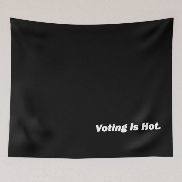Item preview, Voting Is Hot,Voting Is Hot,Voting Is Hot,Voting Is Hot Voting Is Hot Voting Is Hot, designed and sold by Souna's  Store.