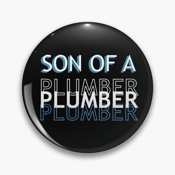 Item preview, Son Of A Plumber designed and sold by BasicWear.