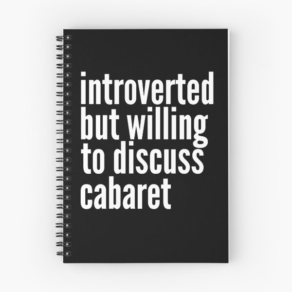 Item preview, Introverted but willing to discuss Cabaret designed and sold by SlartybardPOD2.