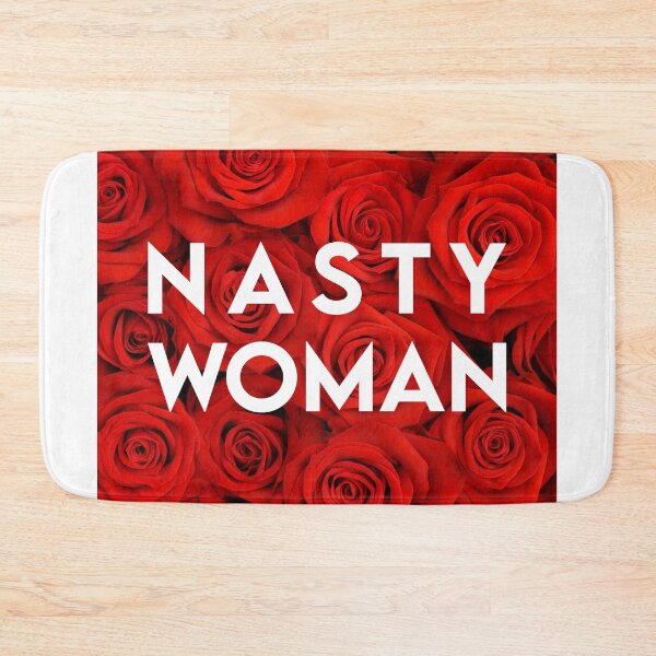 Item preview, NASTY WOMAN designed and sold by MJLdesigns.