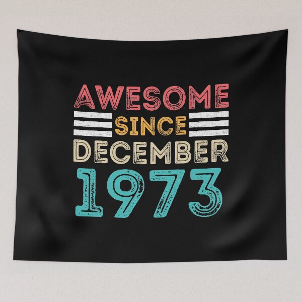 Item preview, Retro Vintage 47th Birthday - Awesome Since December 1973 designed and sold by meedTee.
