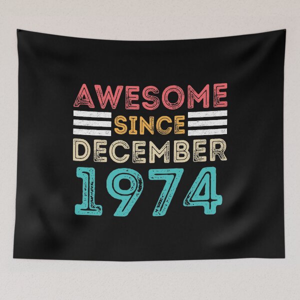 Item preview, Retro Vintage 46th Birthday - Awesome Since December 1974 designed and sold by meedTee.