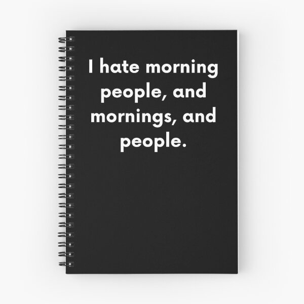 Item preview, I Hate Morning People, And Mornings, And People designed and sold by BigBoyShop.