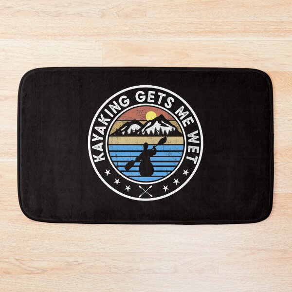 Item preview, Kayaking Gets Me Wet designed and sold by Majesticoo.