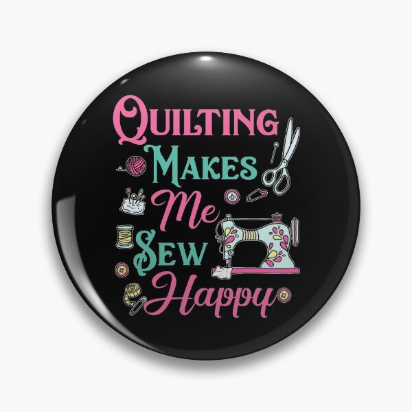 Item preview, Quilting Makes Me Sew Happy Quilter designed and sold by Charles Brian.