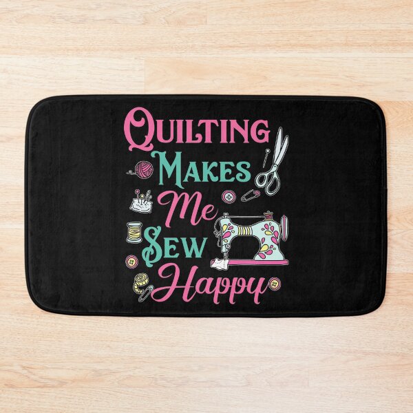 Item preview, Quilting Makes Me Sew Happy Quilter designed and sold by Charles Brian.