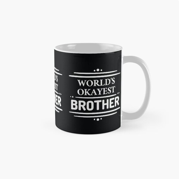 Item preview, Worlds Okayest Brother  | Hobbies | Profession | Aesthetic designed and sold by PerfectlySimple.