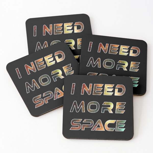 Item preview, I Need More Space - designed and sold by Printerially.