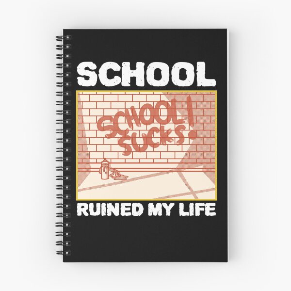 Item preview, School Ruined My Life designed and sold by ZenCloak.